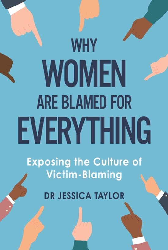 Why Women Are Blamed For Everything - cover