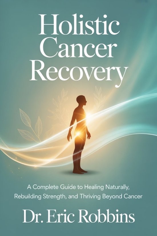 Holistic Cancer Recovery - cover