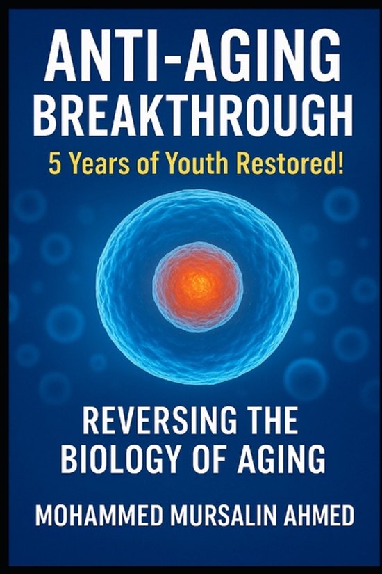 Anti Aging Breakthrough 5 Years of Youth Restored Reversing  ... - cover