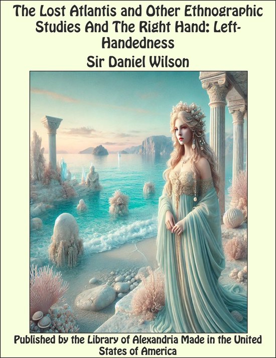 The Lost Atlantis and Other Ethnographic Studies And The Rig ... - cover