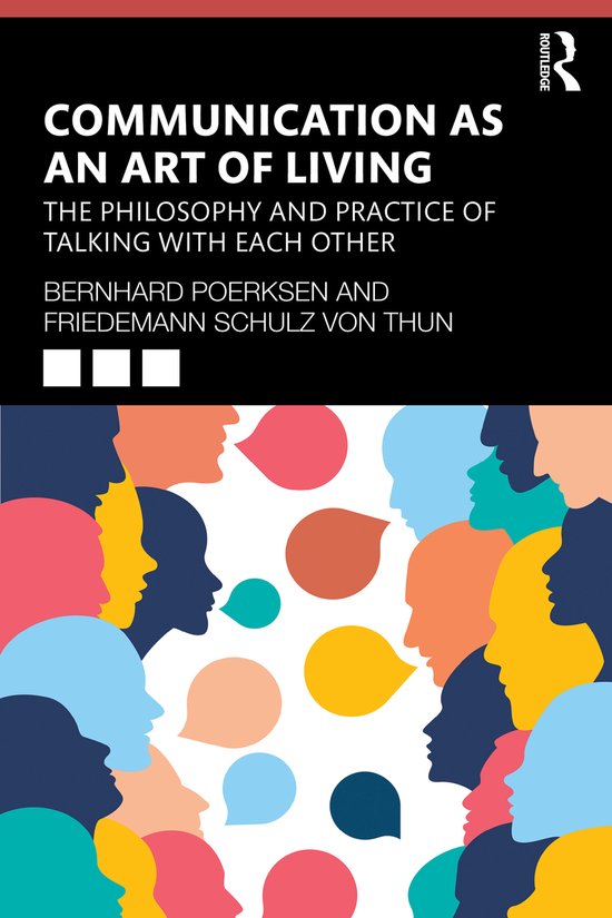 Boek 'Communication as an Art of Living' met kleurrijke profielen en spraakballonnen. Titel: 'COMMUNICATION AS AN ART OF LIVING'.