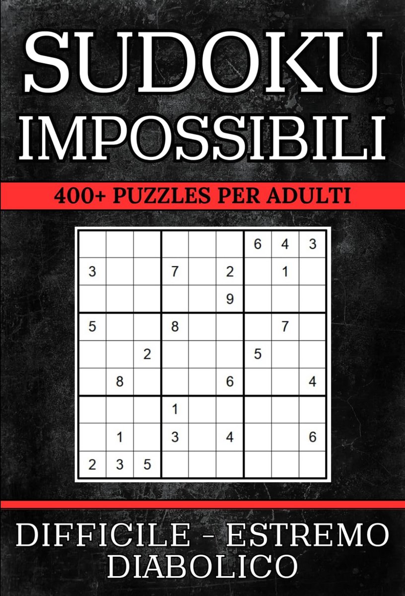 400+ Sudoku Difficili Estremi e Diabolici - Puzzle 9x9 Livelli Avanzati con Soluzioni - Formato A5 Ideale per Appassionati di Enigmistica