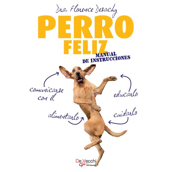Perro feliz. Manual de instrucciones - cover
