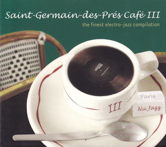 Saint Germain des Pres Cafe, Vol. 3
