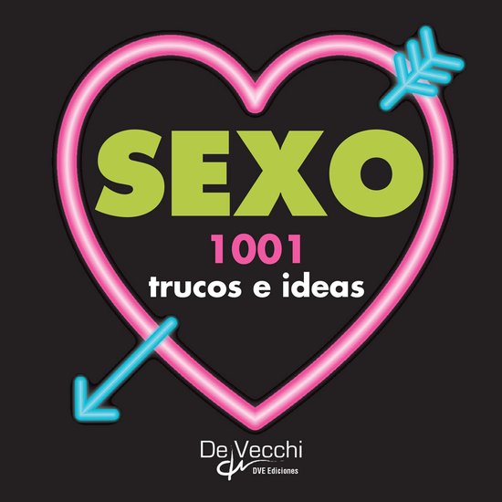 Sexo. 1001 trucos e ideas - cover