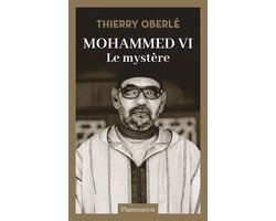 Mohammed VI. Le mystère