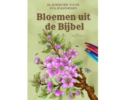 Bloemen uit de Bijbel informatief kleurboek voor volwassenen