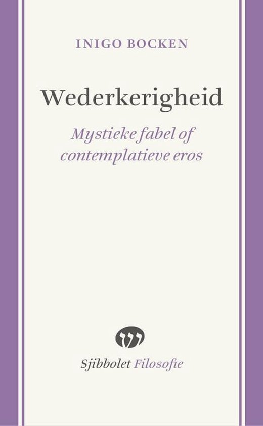 Sjibbolet Filosofie - Wederkerigheid