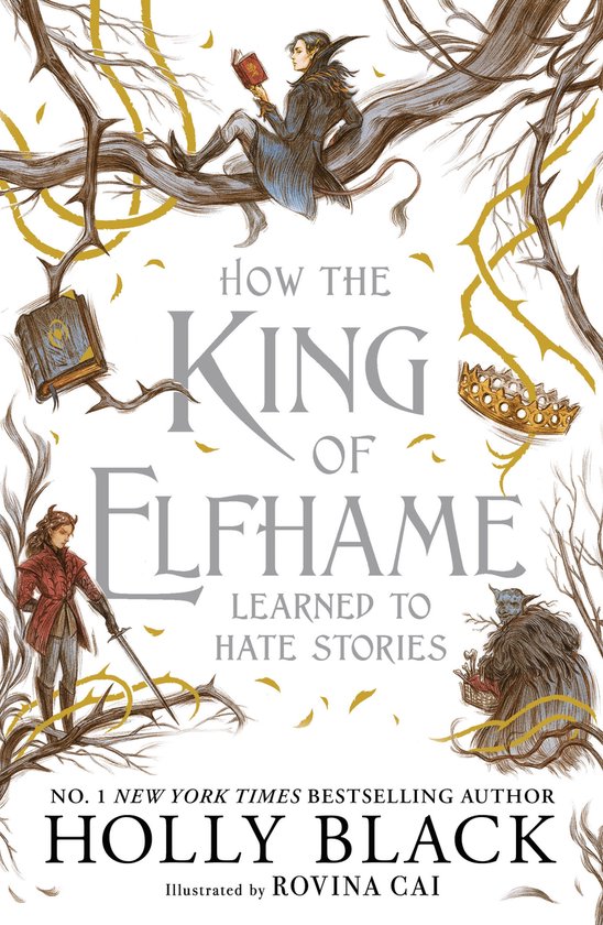 How the King of Elfhame Learned to Hate Stories (The Folk of ... - cover