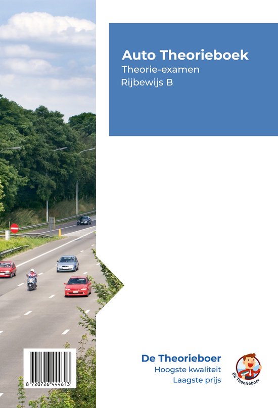Auto Theorieboek België 2026 Rijbewijs B - Handboek voor GOCA - Autorijden van A tot Z - De Theorieboer