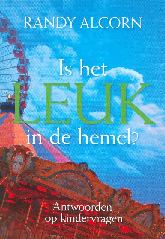 Is Het Leuk In De Hemel?
