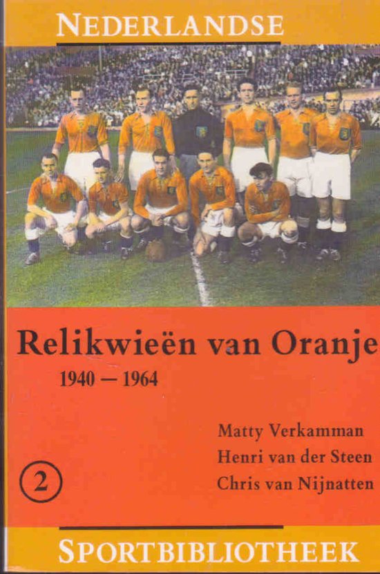 RelikwieÃ«n van Oranje - Deel 2 1940-1965