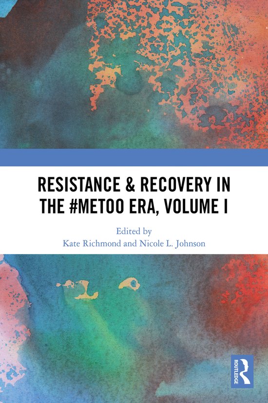 Resistance & Recovery in the #MeToo era, Volume I - cover