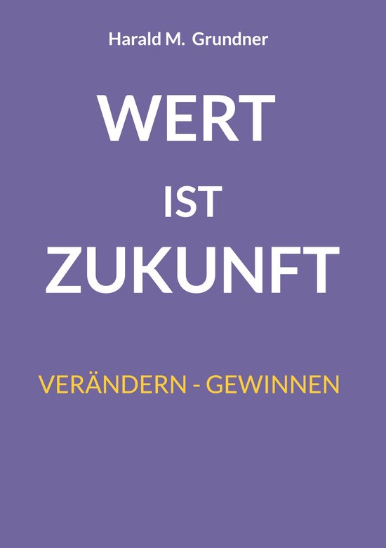Wert ist Zukunft - cover