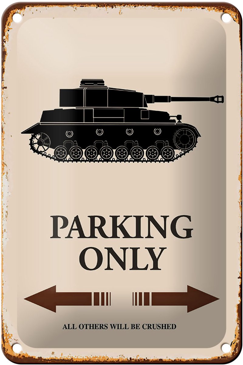 Blechschild Spruch 12x18cm Panzer parking only