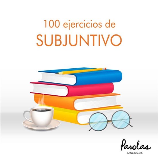 100 ejercicios de... 1 - 100 ejercicios de subjuntivo - cover