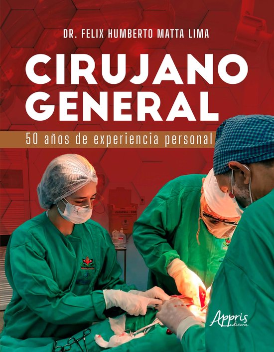 Cirujano General: 50 Años de Experiencia Personal - cover