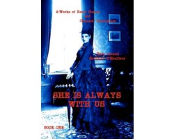 She is Always With Us - Book One