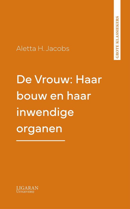 De Vrouw: Haar bouw en haar inwendige organen - cover