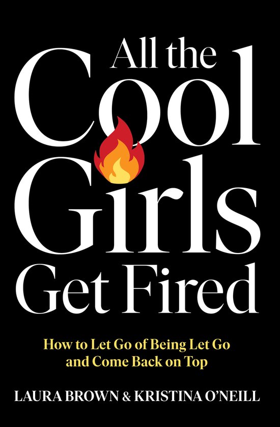All the Cool Girls Get Fired - cover