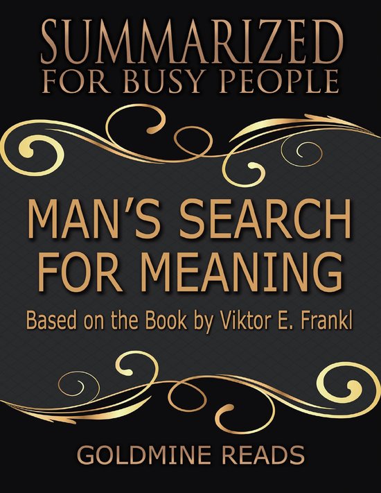 Man’s Search for Meaning - Summarized for Busy People: Bas ... - cover