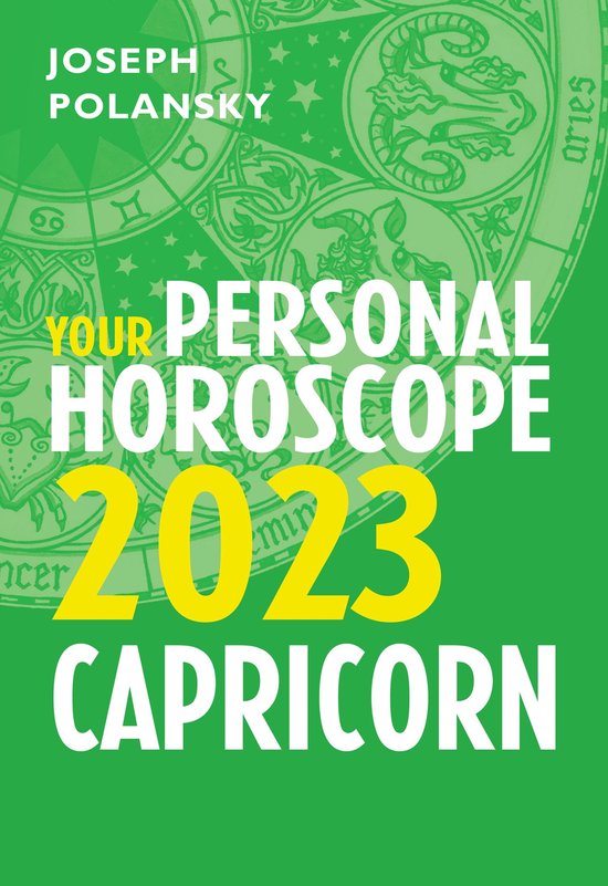 Capricorn 2023: Your Personal Horoscope - cover