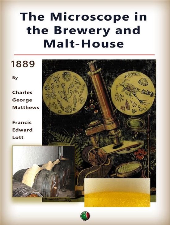 The Microscope in the Brewery and Malt-House - cover