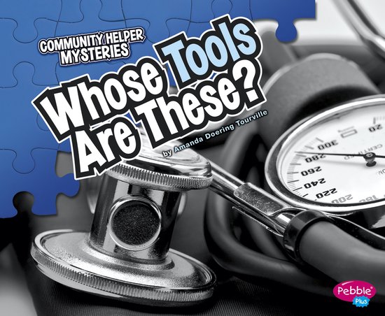 Community Helper Mysteries - Whose Tools Are These? - cover
