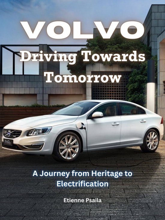 Volvo: Driving Towards Tomorrow - cover