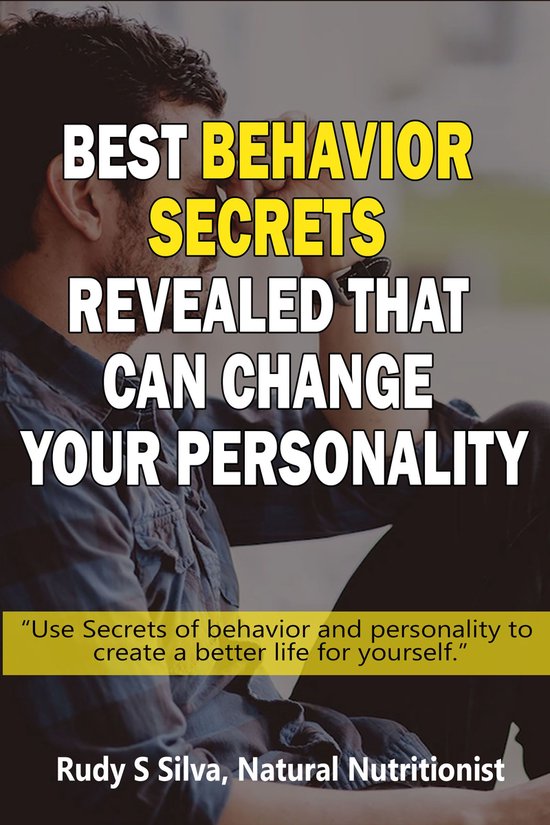 Best Behavior Secrets Revealed That Can Change Your Personal ... - cover