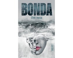 Efekt morza | Katarzyna Bonda