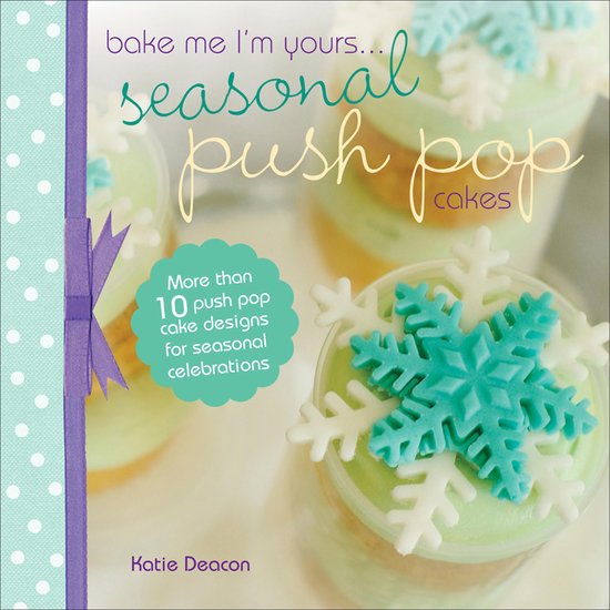 Seasonal Push Pop Cakes - cover