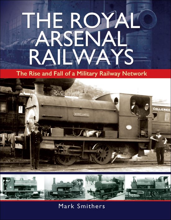 The Royal Arsenal Railways - cover