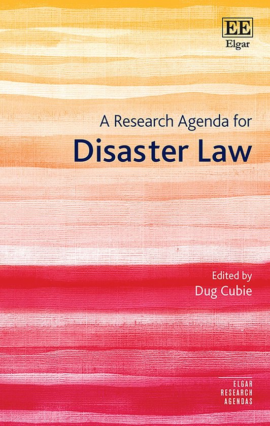 Elgar Research Agendas - A Research Agenda for Disaster Law - cover