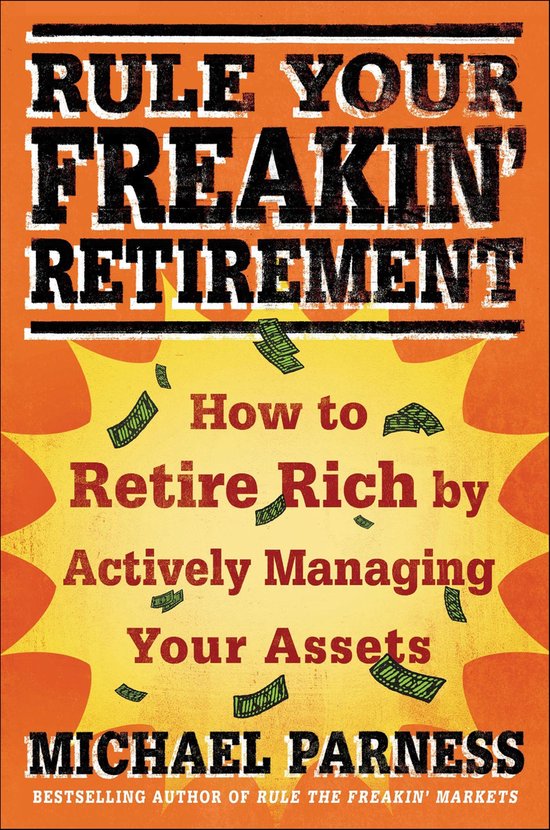 Rule Your Freakin' Retirement - cover