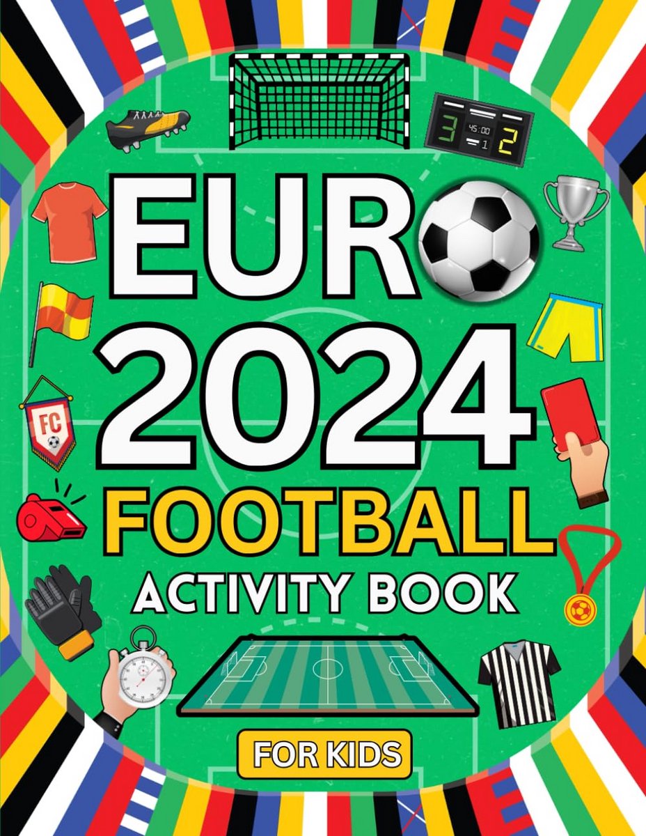 Voetbal Activiteitenboek EURO 2024 voor Kinderen 6-10 jaar: Puzzels, Quiz en Kleurplaten