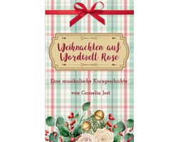Weihnachten auf Wordwell Rose
