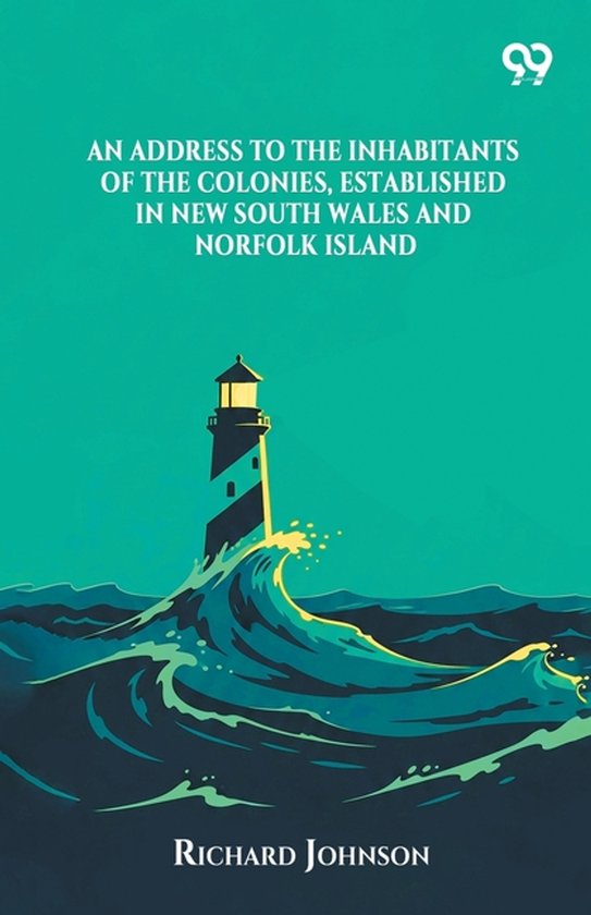 An Address To The Inhabitants Of The Colonies, Established I ... - cover