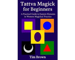 Tattva Magick for Beginners