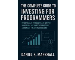 Omslag van The Complete Guide to Investing for Programmers