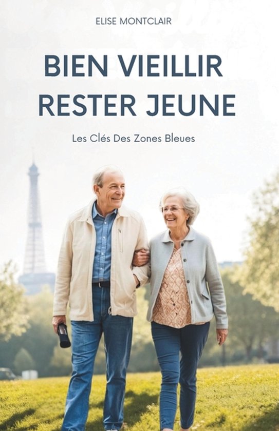 Bien Vieillir, Rester Jeune - cover