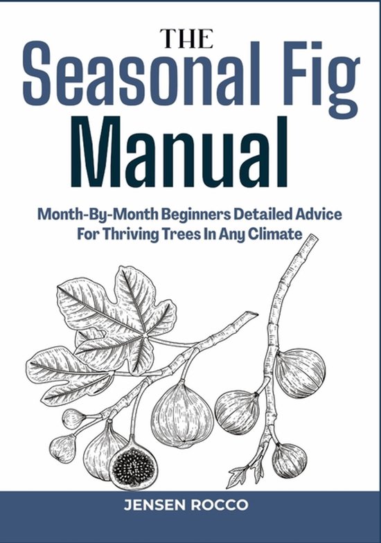 The Seasonal Fig Manual - cover