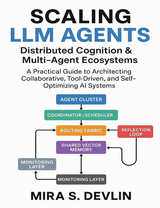 The Agentic AI Engineering- Scaling LLM Agents - cover