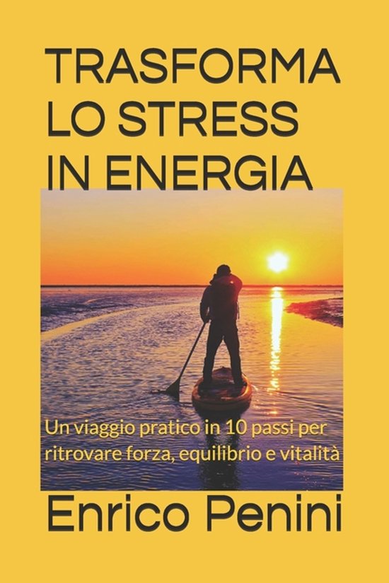 Trasforma Lo Stress in Energia - cover