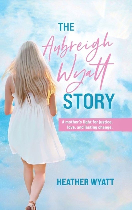The Aubreigh Wyatt Story - cover