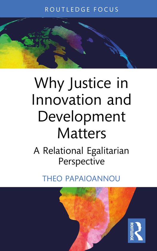 Routledge Studies in Development and Society- Why Justice in ... - cover