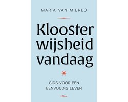 Kloosterwijsheid vandaag