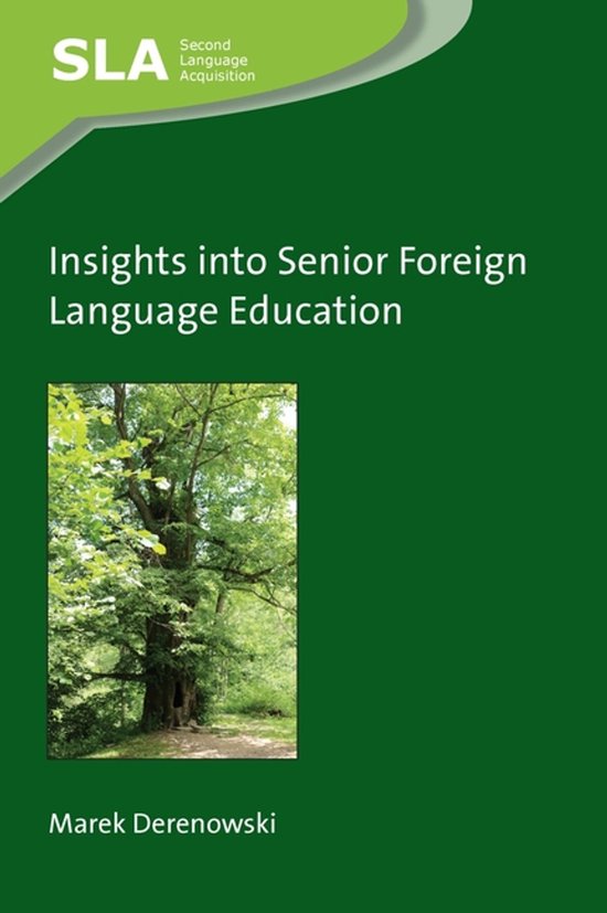 Second Language Acquisition 150 - Insights into Senior Forei ... - cover