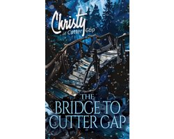 Christy of Cutter Gap-The Bridge to Cutter Gap