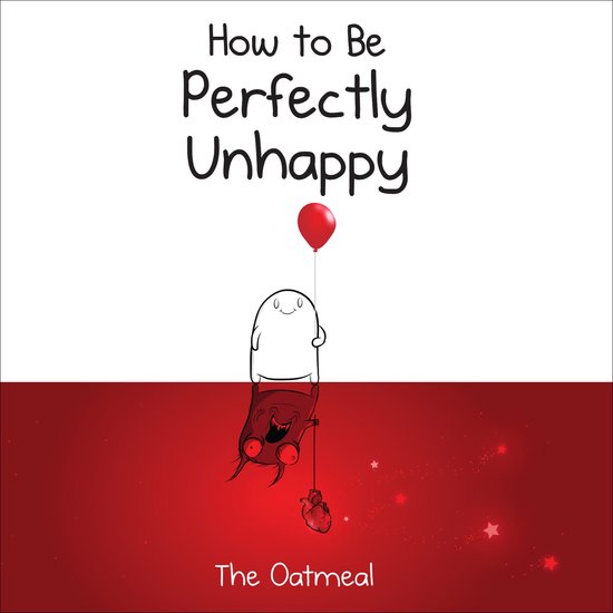 How to Be Perfectly Unhappy - cover